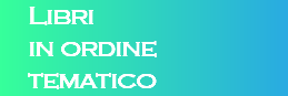 Libri in ordine tematico